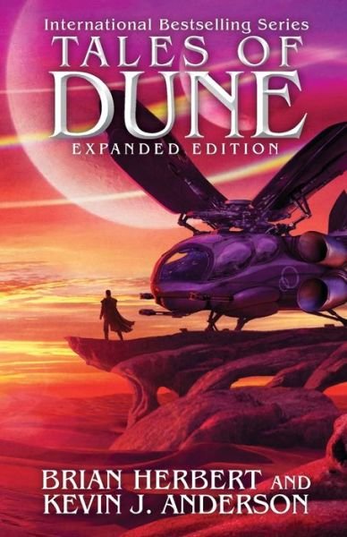 Cover for Brian Herbert · Tales of Dune: Expanded Edition (Taschenbuch) (2017)