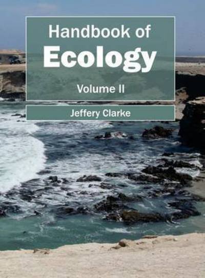 Cover for Jeffery Clarke · Handbook of Ecology: Volume II (Gebundenes Buch) (2015)