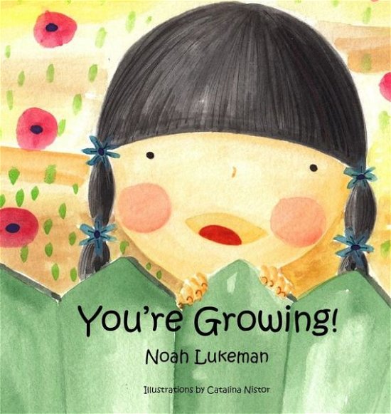 Cover for Noah Lukeman · You're Growing (Hardcover bog) (2015)