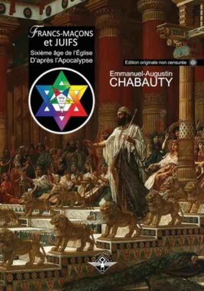 Cover for Emmanuel-Augustin Chabauty · Francs-maçons et juifs (Paperback Book) (2022)