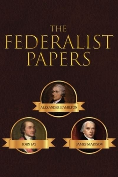 Cover for Alexander Hamilton · The Federalist Papers (Hardcover bog) (2020)