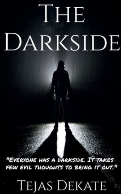 Cover for Tejas Dekate · Darkside (Bog) (2020)