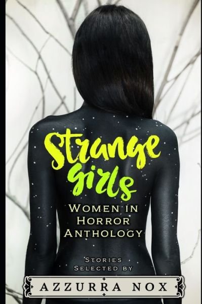 Strange Girls - Azzurra Nox - Livros - Independently Published - 9781655783883 - 9 de janeiro de 2020
