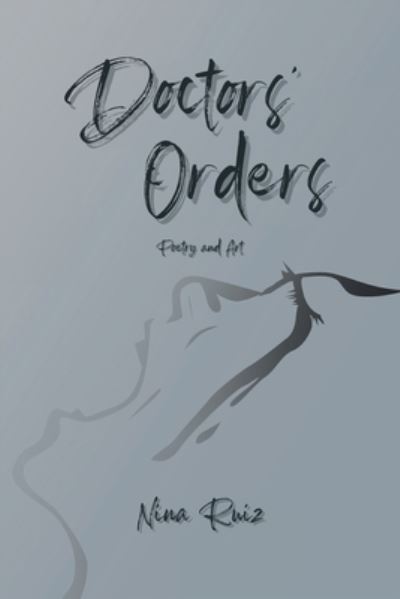 Cover for Nina Ruiz · Doctors' Orders (Paperback Book) (2021)