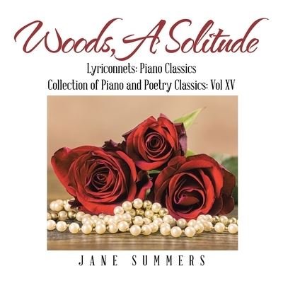 Jane Summers · Woods, a Solitude (Paperback Bog) (2021)
