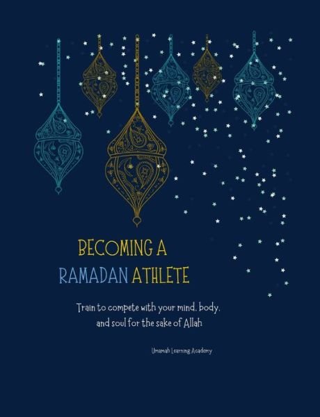 Cover for Umm Umamah · Becoming a Ramadan Athlete (Paperback Book) (2021)