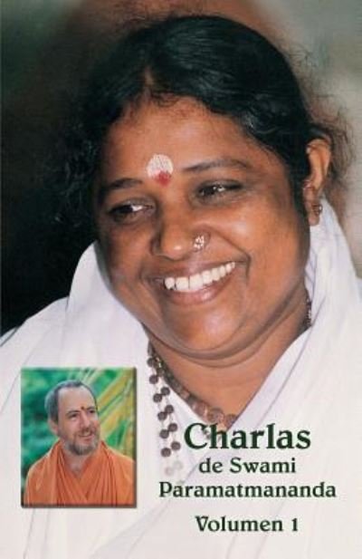 Cover for Swami Paramatmananda Puri · Charlas de Sw. Paramatmananda, Volumen 1 (Pocketbok) (2016)