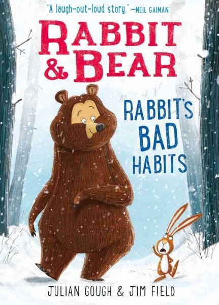 Cover for Julian Gough · Rabbit &amp; Bear: Rabbit's Bad Habits - Rabbit &amp; Bear (Hardcover Book) (2019)