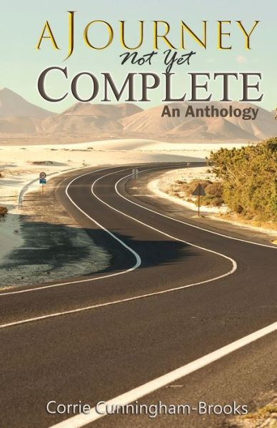 Cover for Corrie Cunningham-Brooks · A Journey Not Yet Complete (Paperback Book) (2019)