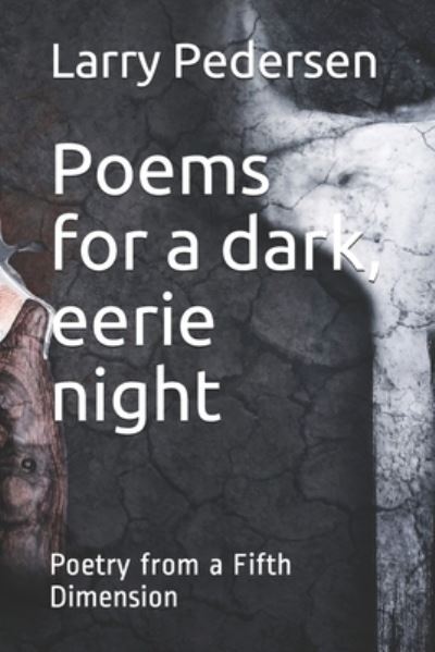 Cover for Larry Pedersen · Poems for a dark, eerie night (Paperback Book) (2019)