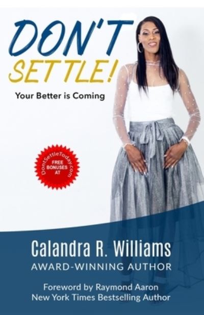 Cover for Calandra R Williams · Don't Settle! (Paperback Book) (2018)