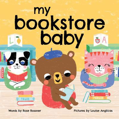 Cover for Rose Rossner · My Bookstore Baby - My Baby Locale (Board book) (2021)