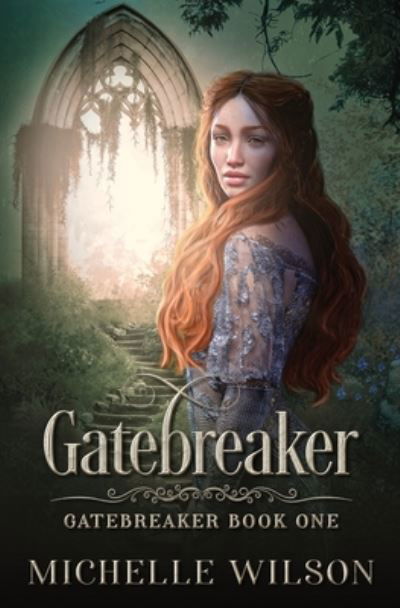 Cover for Michelle Wilson · Gatebreaker (Paperback Book) (2020)