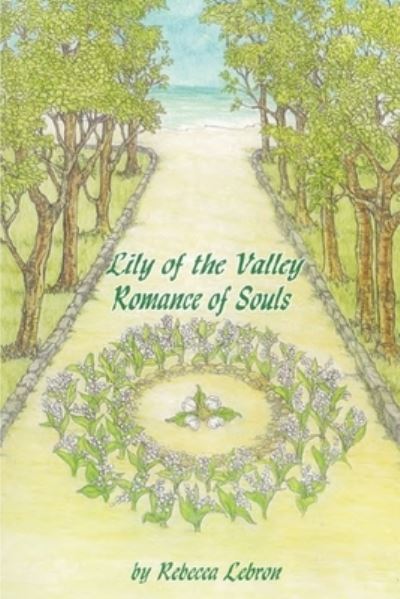 Cover for Rebecca Lebron · Lily of the Valley (Paperback Book) (2021)