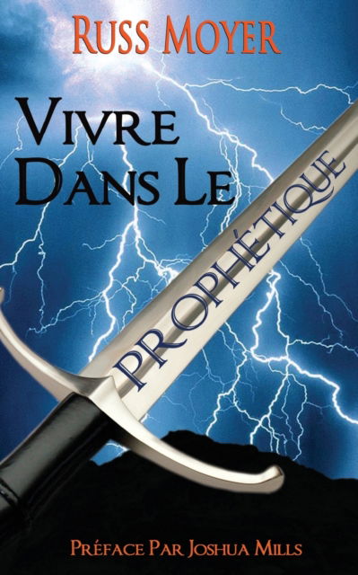 Cover for Russ Moyer · Vivre dans le Prophetique (Paperback Book) (2020)