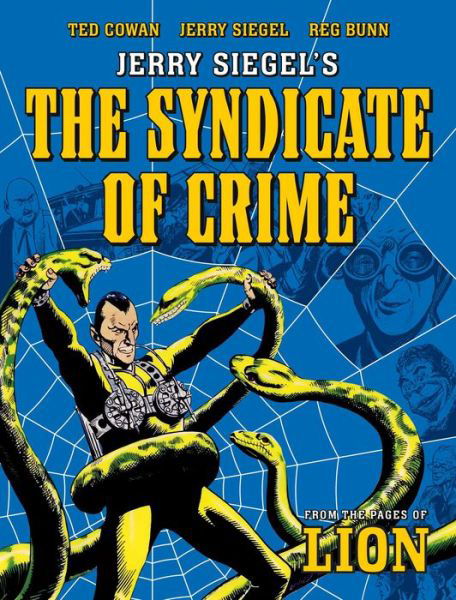 Cover for Jerry Siegel · Jerry Siegel's the Syndicate of Crime (Book) (2021)