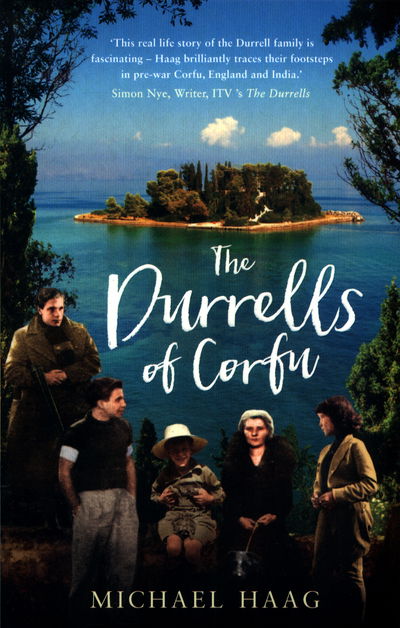 The Durrells of Corfu - Michael Haag - Kirjat - Profile Books Ltd - 9781781257883 - torstai 20. huhtikuuta 2017