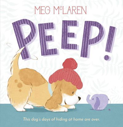 Cover for Meg McLaren · Peep! (Gebundenes Buch) (2021)