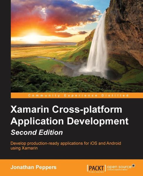 Jonathan Peppers · Xamarin Cross-platform Application Development - (Paperback Book) [2 Revised edition] (2015)