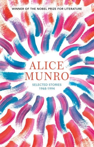 Cover for Alice Munro · Selected Stories: Volume One 1968-1994 (Paperback Bog) (2021)