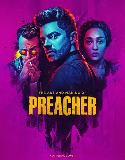 The Art and Making of Preacher - Paul Davies - Bøker - Titan Books Ltd - 9781785655883 - 7. august 2018