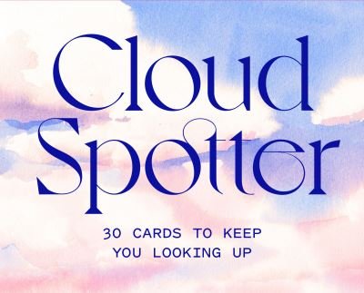 Cover for Marcel George · Cloud Spotter: 30 Cards to Keep You Looking Up (Flashkort) (2021)