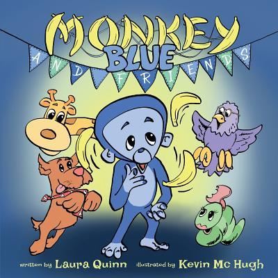 Cover for Laura Quinn · Monkey Blue and Friends (Paperback Book) (2017)