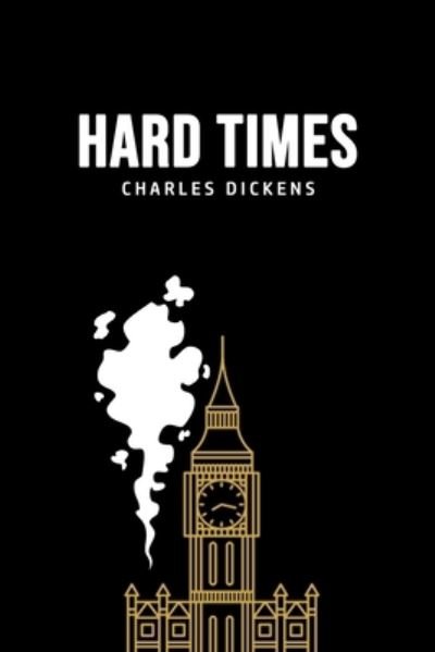 Charles Dickens · Hard Times (Taschenbuch) (2020)