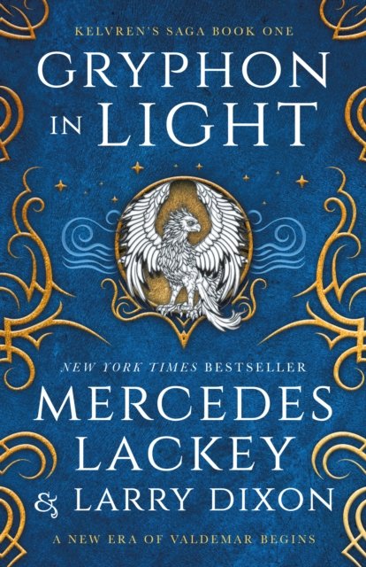 Cover for Mercedes Lackey · Kelvren's Saga - Gryphon in Light - Kelvren's Saga (Taschenbuch) (2024)