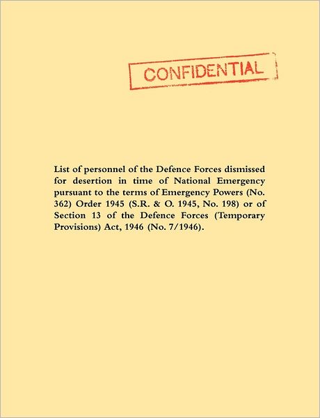 Cover for Document Official · List of Personnel of the Irish Defence Forces Dismissed for Desertion During the Second World War (Paperback Book) (2011)