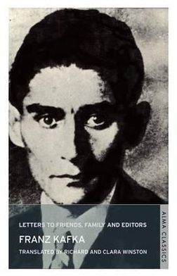 Cover for Franz Kafka · Letters to Friends, Family and Editors (Book) (2012)