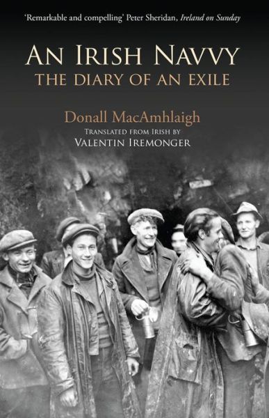 An Irish Navvy - Donall MacAmhlaigh - Books - Gill - 9781848891883 - July 1, 2013