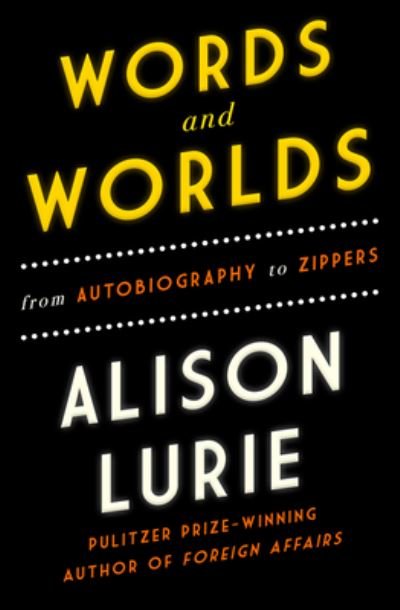 Cover for Alison Lurie · Words and Worlds (Paperback Bog) (2020)