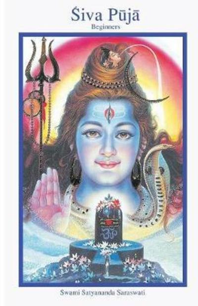 Shiva Beginner Puja - Swami Satyananda Saraswati - Books - Temple of the Divine Mother, Inc. - 9781887472883 - January 21, 2011