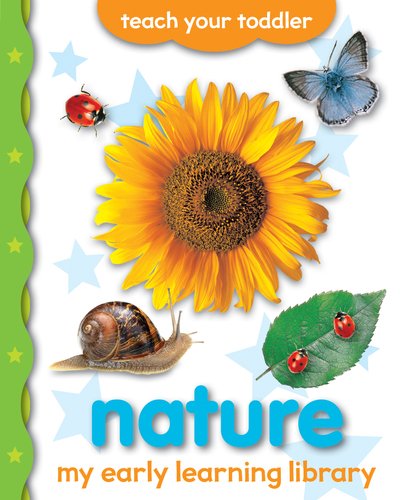 Cover for Chez Picthall · My Early Learning Library: Nature - My Early Learning Library (Board book) (2018)