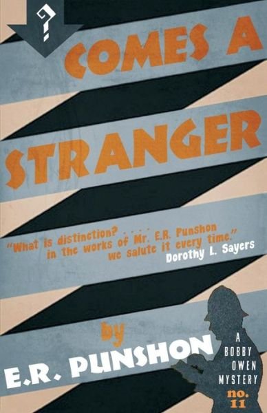Cover for E. R. Punshon · Comes a Stranger - the Bobby Owen Mysteries (Paperback Book) (2015)