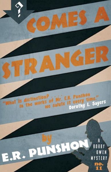 Cover for E. R. Punshon · Comes a Stranger - the Bobby Owen Mysteries (Taschenbuch) (2015)