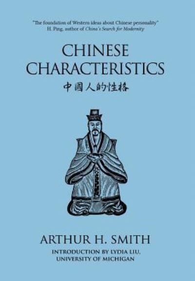 Cover for Arthur H Smith · Chinese Characteristics (Hardcover Book) (2018)