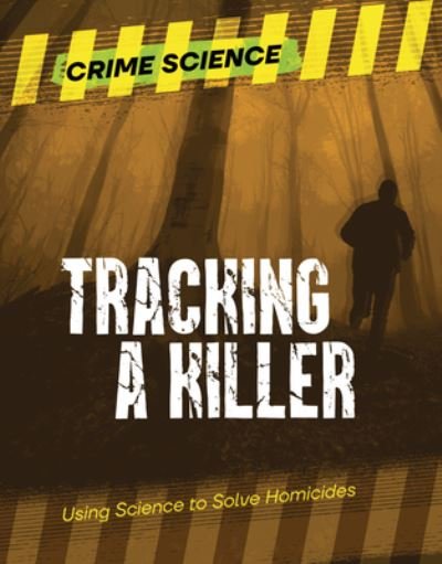 Cover for Sarah Eason · Tracking a Killer (Book) (2023)