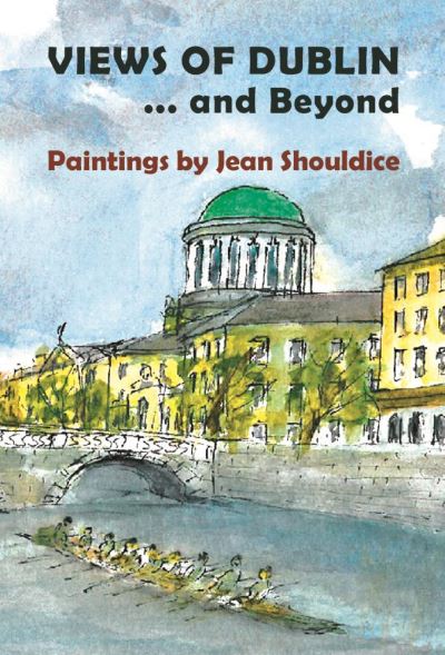 Cover for Jean Shouldice · Views of Dublin ... and Beyond (Paperback Book) (2020)