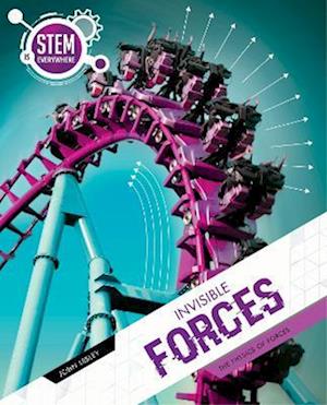 Cover for John Lesley · Invisible Forces - STEM Is Everywhere (Pocketbok) (2022)