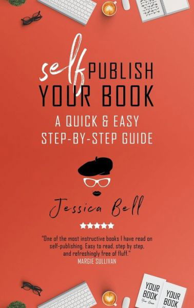 Cover for Jessica Bell · Self-Publish Your Book (Paperback Book) (2019)