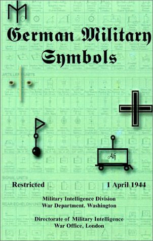 Cover for Directorate of Mi · German Military Symbols: 1 April 1944 (Paperback Book) (2001)