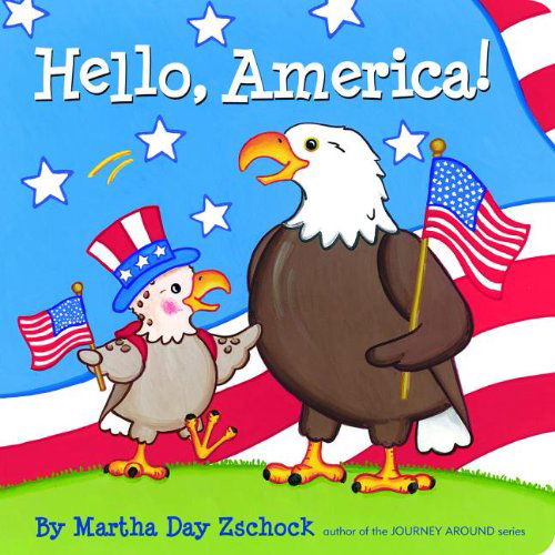 Cover for Martha Zschock · Hello America! (Board book) [Brdbk edition] (2012)