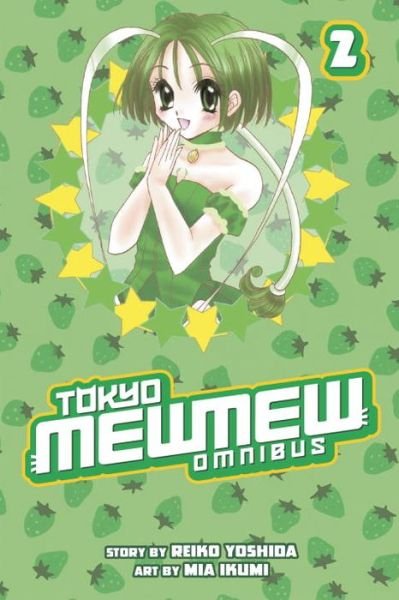 Cover for Reiko Yoshida · Tokyo Mew Mew Omnibus 2 (Paperback Book) (2011)