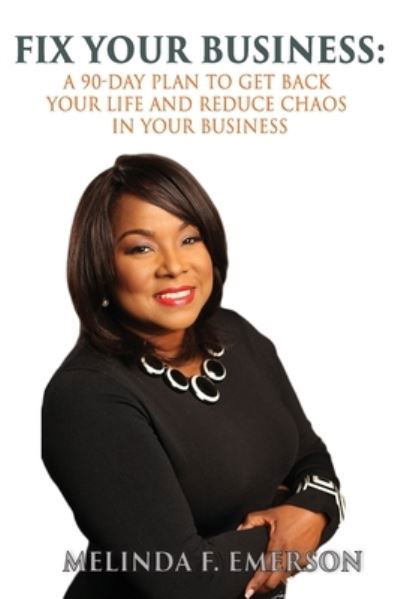 Cover for Melinda F Emerson · Fix Your Business (Paperback Book) (2018)