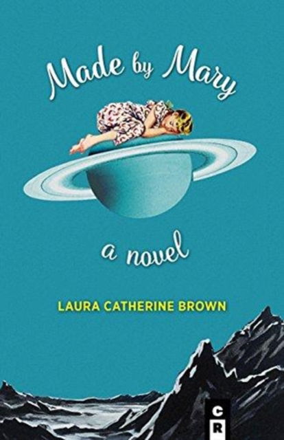 Cover for Laura Catherine Brown · Made by Mary (Paperback Book) (2017)