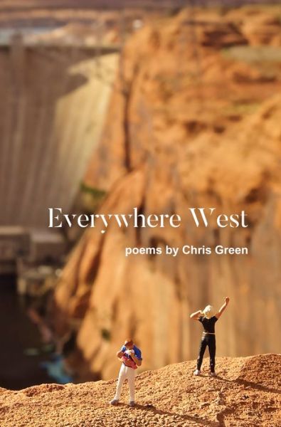 Cover for Chris Green · Everywhere West (Pocketbok) (2019)