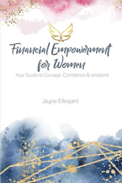 Cover for Jayne Ellegard · Financial Empowerment for Women (Paperback Book) (2021)