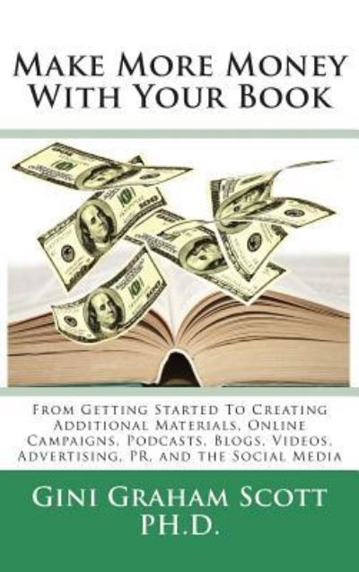 Cover for Gini Graham Scott · Make More Money with Your Book (Inbunden Bok) (2018)